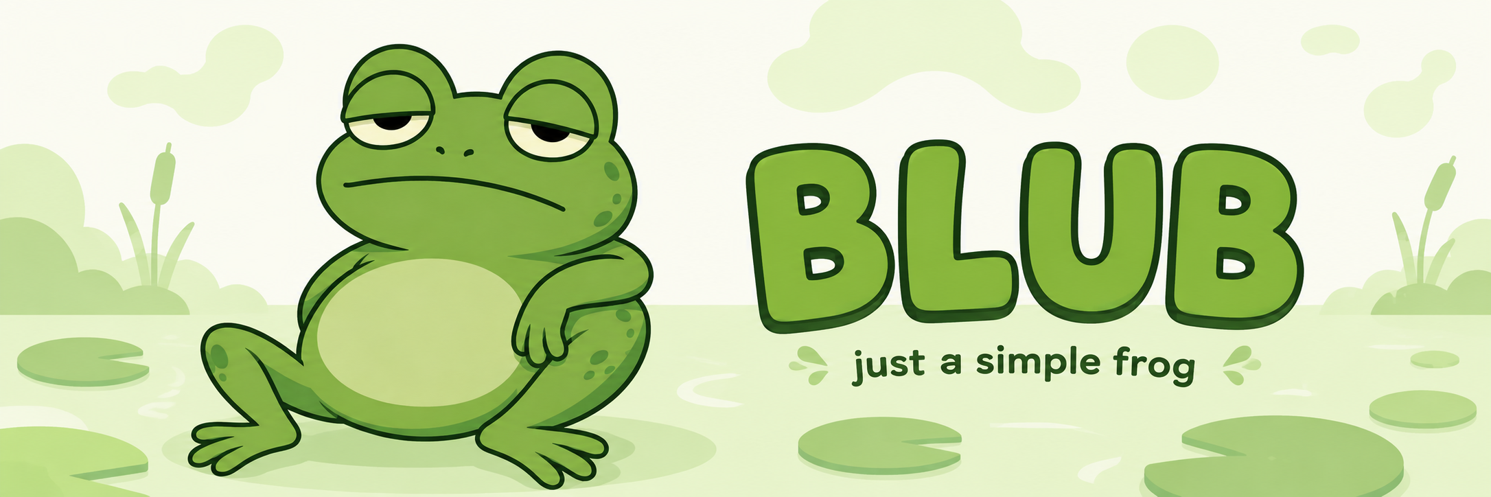 BLUB resting beside the words BLUB, just a simple frog